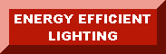 ENERGY EFFICIENT LIGHTING